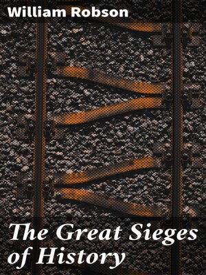 cover image of The Great Sieges of History